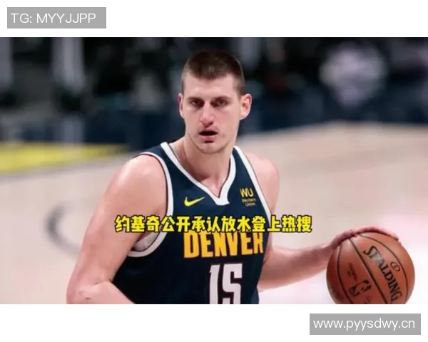 热搜榜第一！约基奇因一举动刷屏全网